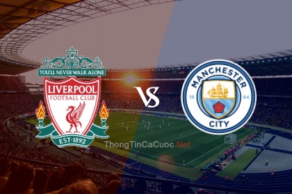Trực tiếp bóng đá Liverpool vs Manchester City - 23h00 ngày 30/7/22